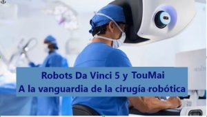 Robots Da Vinci 5 y TouMai